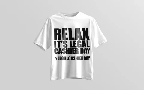Relax Its Legal Cashier Day T-Shirt